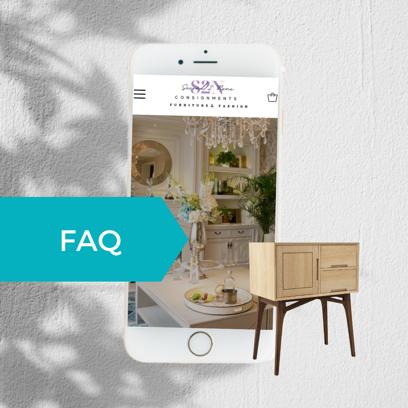 Second 2 None Furniture Consignments Store Shop Online FAQ